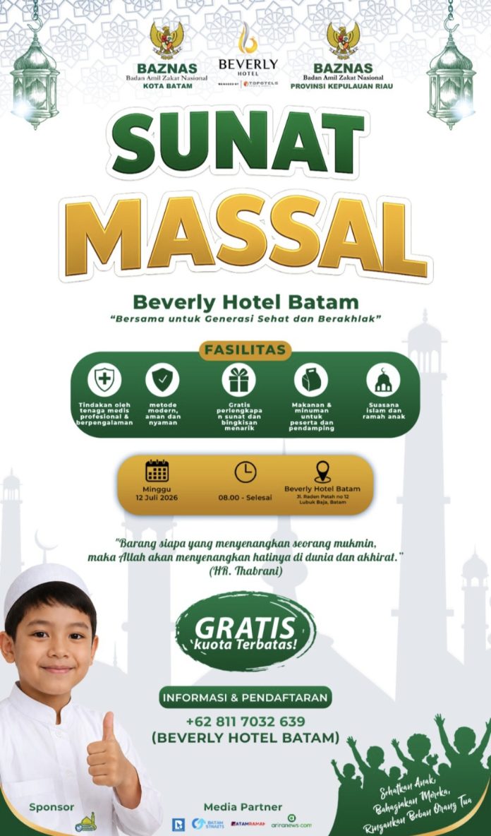 Hotel Beverly Batam bekerja sama dengan Baznas Provinsi Kepri dan Baznas Kota Batam gelar Sunat Massal Gratis 2026 sebagai bentuk kepedulian. (Istimewa)