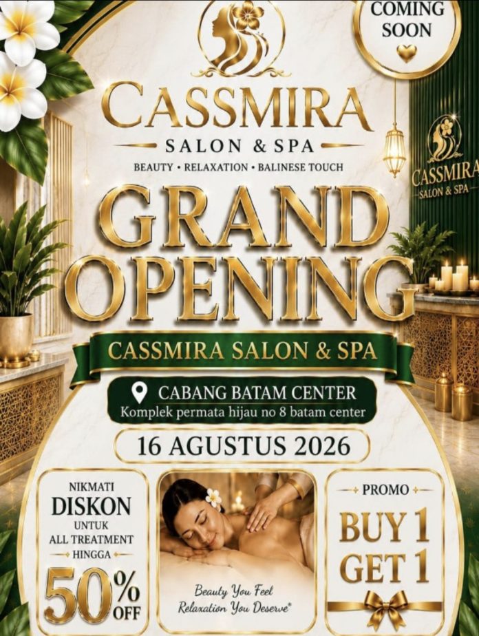 CassMira Salon & Spa memperluas layanan kecantikan dan relaksasinya dengan membuka cabang keempat di Batam Center, Minggu (16/8/2026) mendatang. (Istimewa)